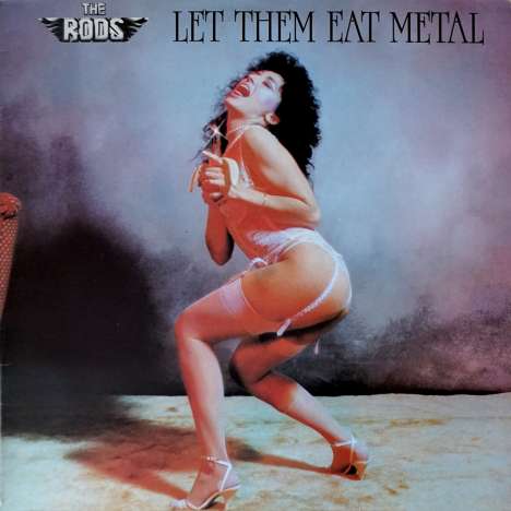 The Rods: Let Them Eat Metal (Collector's Edition), CD