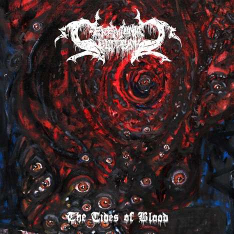 Ceremonial Bloodbath: The Tides Of Blood, LP