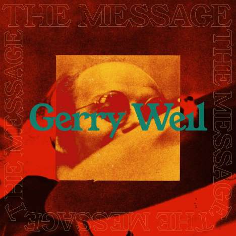 Gerry Weil (geb. 1939): The Message, LP