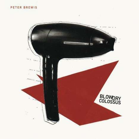 Peter Brewis: Blow Dry Colossus, LP