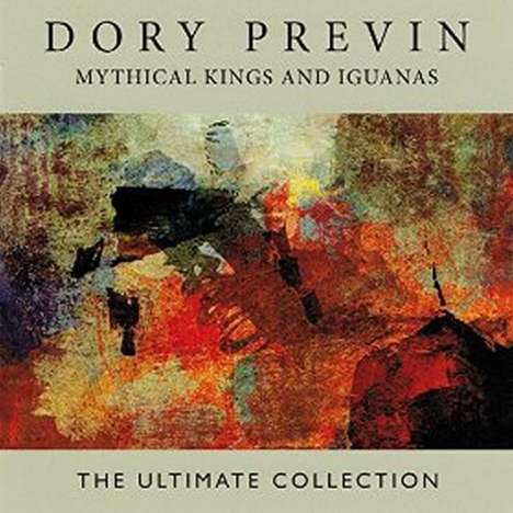 Dory Previn: Mythical Kings And Iguanas: The Ultimative Collection, 2 CDs
