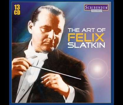 The Art of Felix Slatkin, 13 CDs