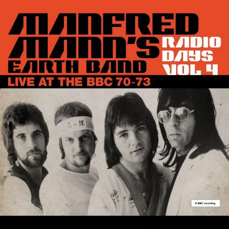 Manfred Mann: Radio Days Vol 4 - Live At The BBC 70 - 73 (180g), 3 LPs