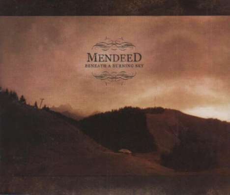 Mendeed: Beneath A Burning Sky (, Maxi-CD