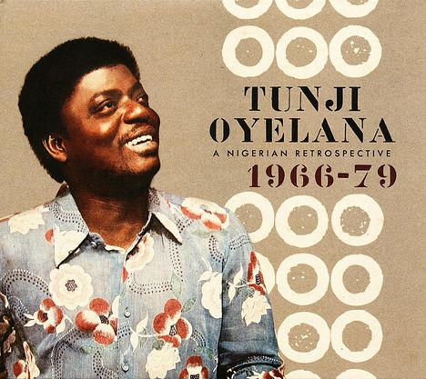Tunji Oyelana: A Nigerian Retrospective 1966-79, 2 CDs