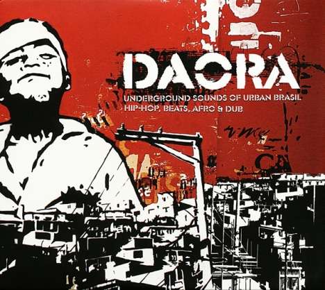 Daora: Underground Sounds Of Urban Brazil, 2 CDs