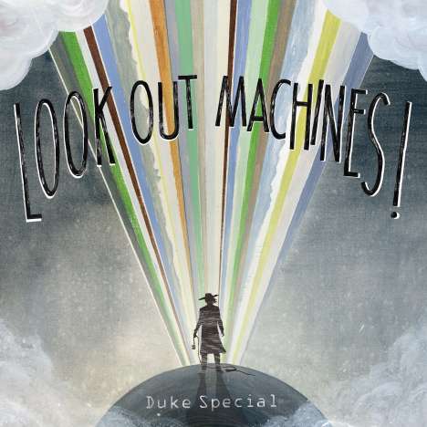 Duke Special: Look Out Machines!, CD