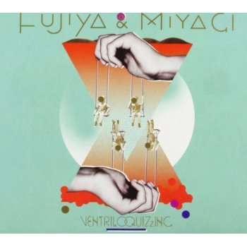Fujiya &amp; Miyagi: Ventriloquizzing, CD