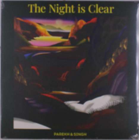 Parekh &amp; Singh: The Night Is Clear, LP