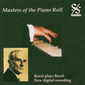 Piano Roll Recordings - Ravel plays Ravel, CD
