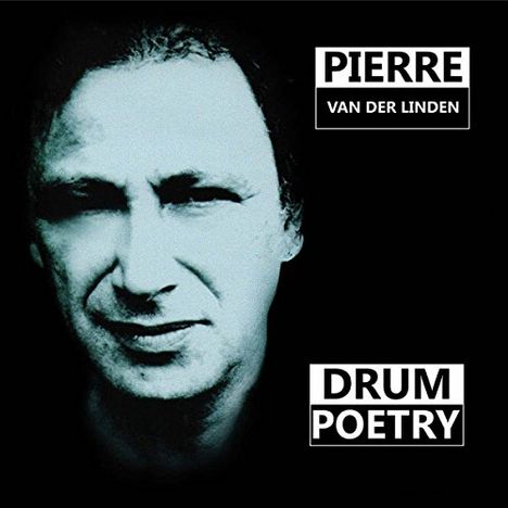 Pierre van der Linden: Drum Poetry, CD