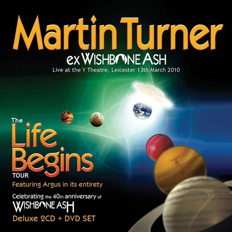Martin Turner: Life Begins: Live At The Y Theatre, Leicester 2010 (Deluxe Edition), 2 CDs und 1 DVD