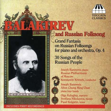 Mily Balakireff (1837-1910): Grand Fantasia on Russian Folksongs op.4 für Klavier &amp; Orchester, CD