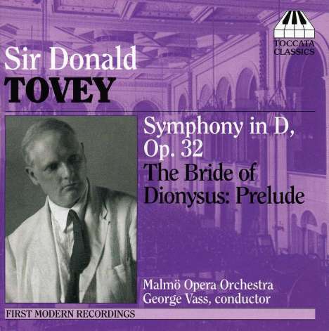 Donald Francis Tovey (1875-1940): Symphonie in D op.32, CD