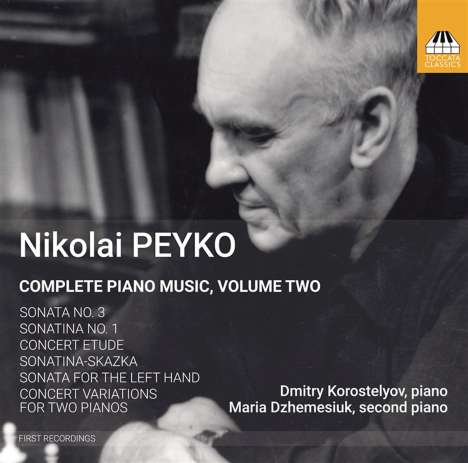 Nikolai Peyko (1916-1995): Sämtliche Klavierwerke Vol.2, CD