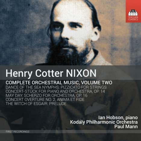 Henry Cotter Nixon (1842-1907): Orchesterwerke Vol.2, CD
