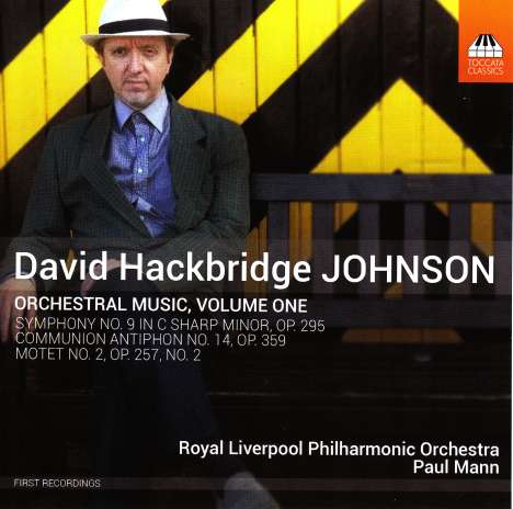 David Hackbridge Johnson (geb. 1963): Orchesterwerke Vol.1, CD