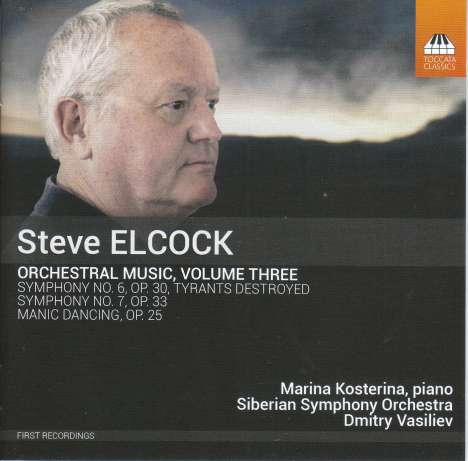 Steve Elcock (geb. 1957): Orchesterwerke Vol.3, CD