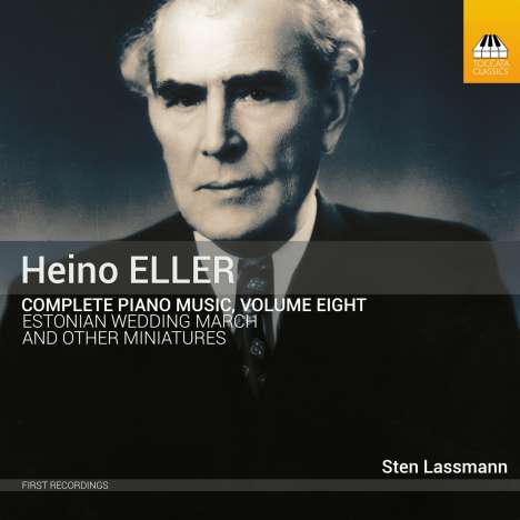 Heino Eller (1887-1970): Sämtliche Klavierwerke Vol.8, CD