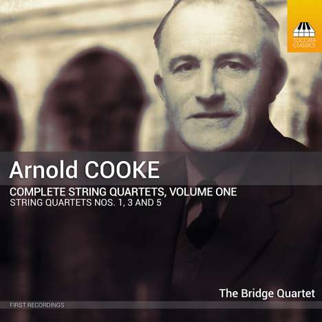 Arnold Cooke (1906-2005): Sämtliche Streichquartette Vol.1, CD