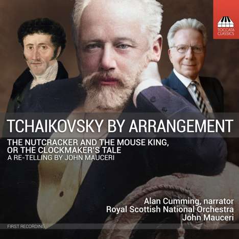 Peter Iljitsch Tschaikowsky (1840-1893): Der Nußknacker &amp; der Mäusekönig (Tchaikowsky by Arrangement), CD