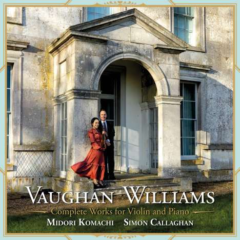 Ralph Vaughan Williams (1872-1958): Werke für Violine &amp; Klavier, CD