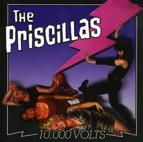 The Priscillas: 10.000 Volts, CD