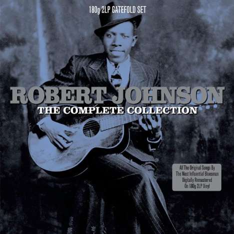 Robert Johnson (1911-1938): The Complete Collection (180g), 2 LPs