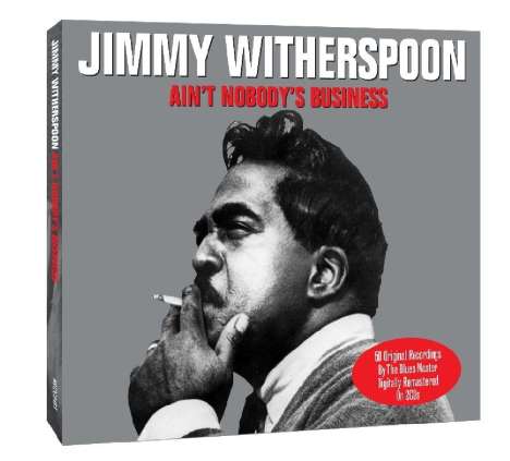 Jimmy Witherspoon: Ain't Nobody's Business, 2 CDs