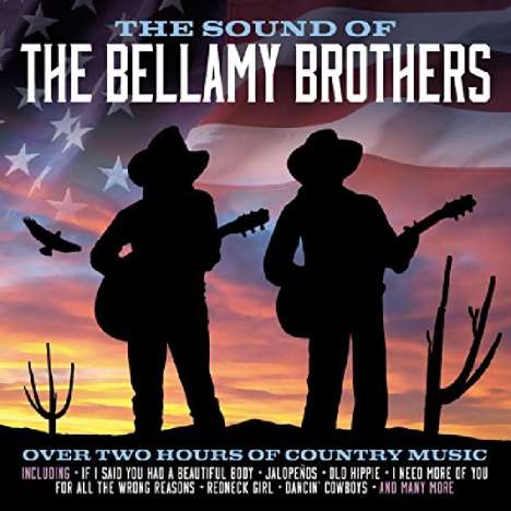 The Bellamy Brothers: The Sound Of The Bellamy Brothers, 2 CDs