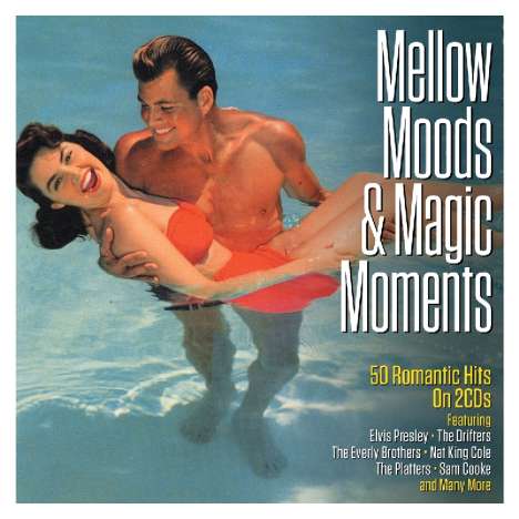 Mellow Moods &amp; Magic Moments, 2 CDs