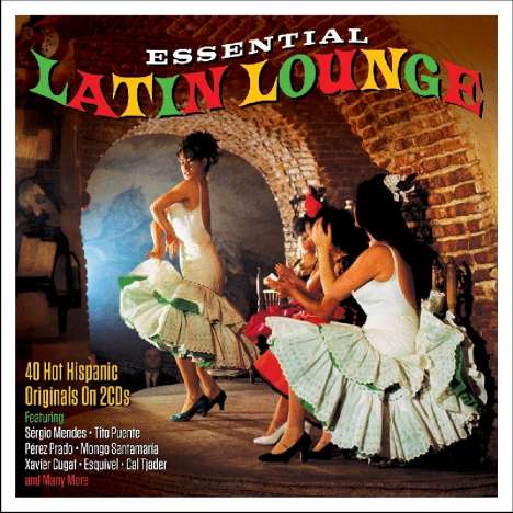 Essential Latin Lounge, 2 CDs