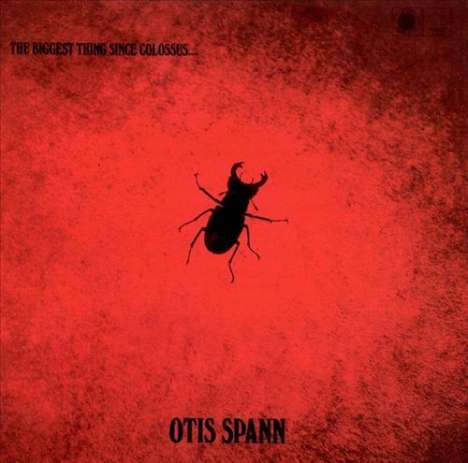 Otis Spann: The Biggest Thing Since Colossus (180g) (Limited Edition), LP