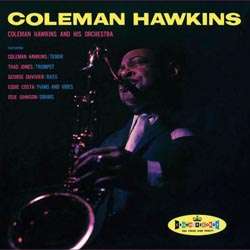 Coleman Hawkins (1904-1969): Coleman Hawkins &amp; His Orchestra (180g) (Limited-Edition), LP