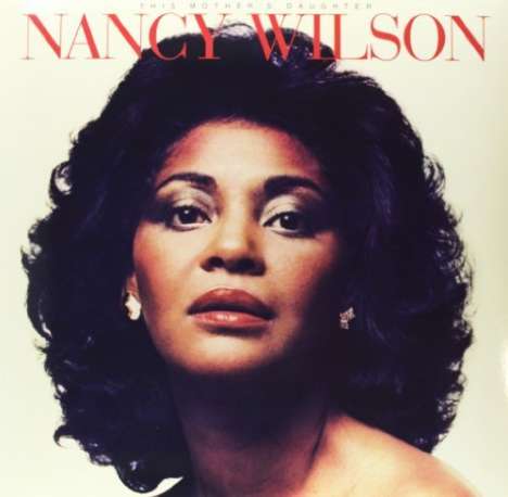 Nancy Wilson (Jazz) (geb. 1937): This Mother's Daughter (remastered) (180g) (Limited-Edition), LP