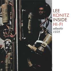 Lee Konitz (1927-2020): Inside Hi-Fi (remastered) (180g) (Limited-Edition), LP