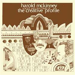 Harold McKinney (1928-2001): Voices &amp; Rhythms Of The Creative Profile (remastered) (180g) (Limited Edition), LP