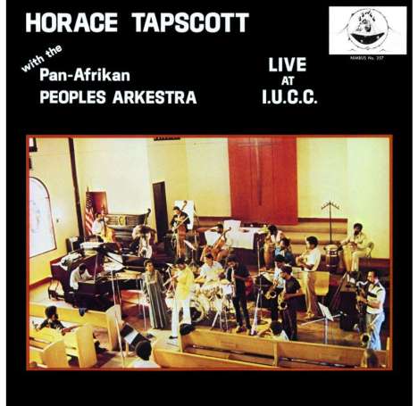 Horace Tapscott (1934-1999): Live At I.U.C.C. (remastered) (180g) (Limited Edition), 2 LPs