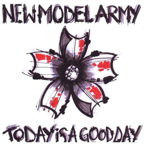 New Model Army: Today Is A Good Day, CD