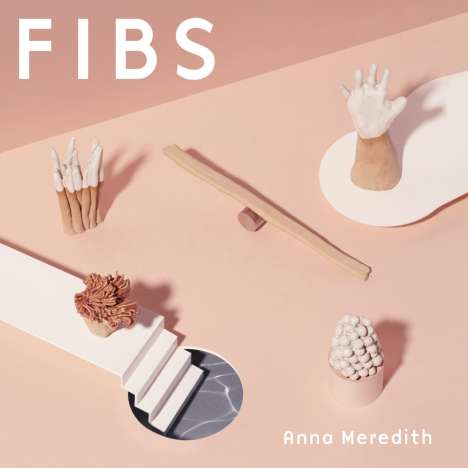 Anna Meredith (geb. 1978): Fibs, CD