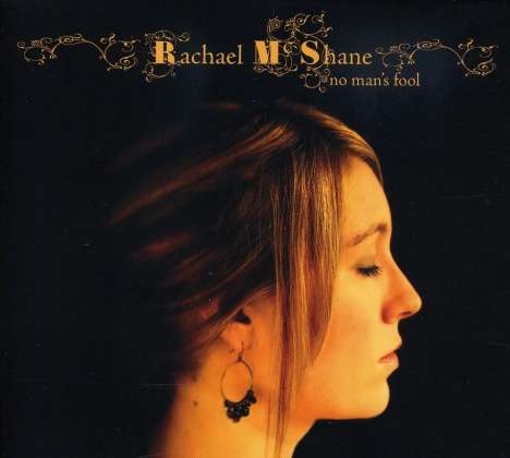 Rachael McShane: No Man's Fool, CD