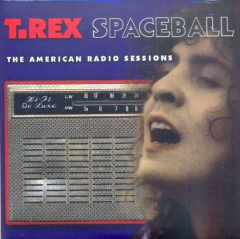 Marc Bolan &amp; T.Rex: Spaceball: The American Radio Sessions, 2 CDs