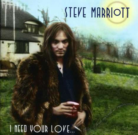 Steve Marriott: I Need Your Love..., 2 CDs
