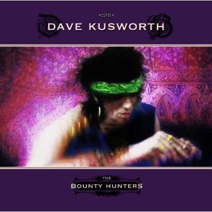 Dave Kusworth: The Bounty Hunters, CD