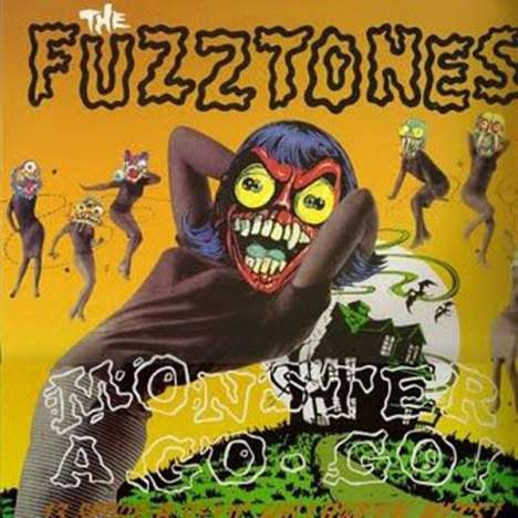 The Fuzztones: Monster A Go Go (remastered), LP