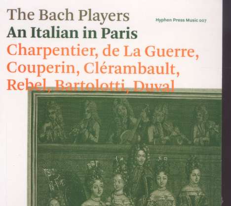 The Bach Players - An Italian in Paris, CD