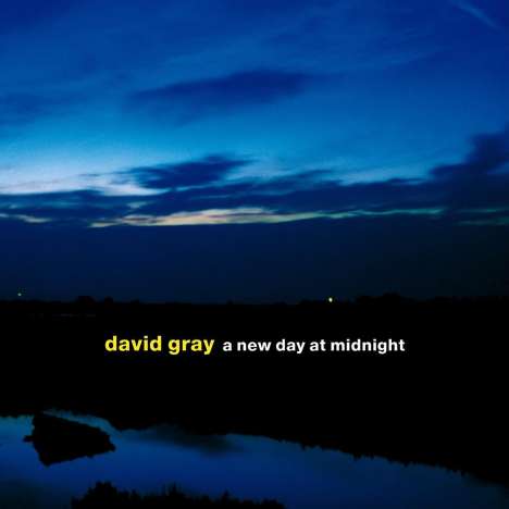 David Gray: A New Day At Midnight (Re-Release 2015), CD