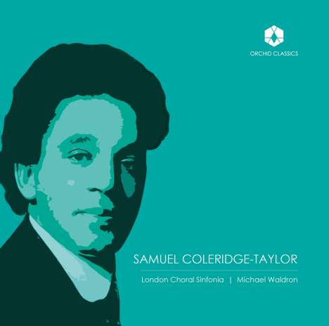 Samuel Coleridge-Taylor (1875-1912): Chorwerke, 2 CDs