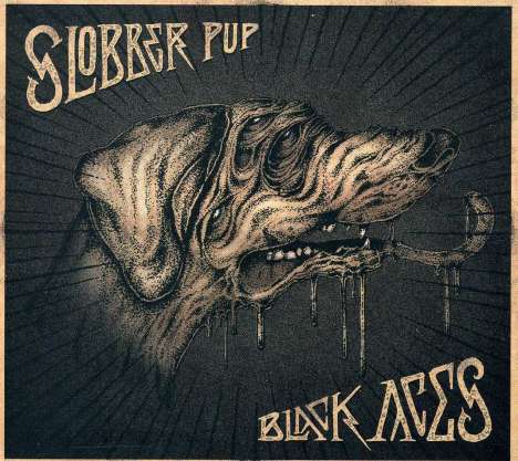 Slobber Pup: Black Aces, CD