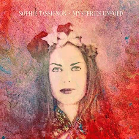 Sophie Tassignon: Mysteries Unfold, CD